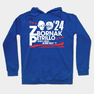 Zbornak and Petrillo for President 2024 Hoodie